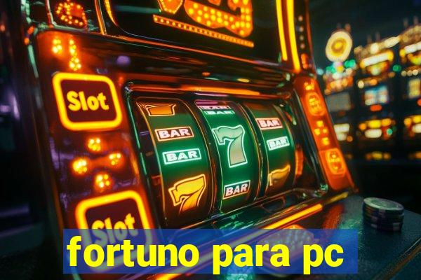 fortuno para pc